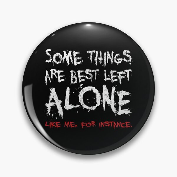 Item preview, Best left alone designed and sold by GeorgeStark.