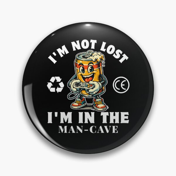 Item preview, I'm in the man-cave designed and sold by Peerless-Prime.