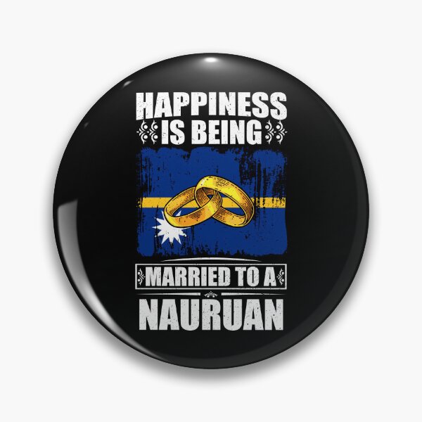 Item preview, Happiness Is Being Married To A Nauruan  designed and sold by GabbyKash.