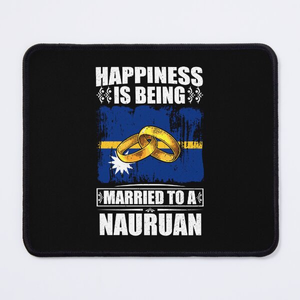 Item preview, Happiness Is Being Married To A Nauruan  designed and sold by GabbyKash.