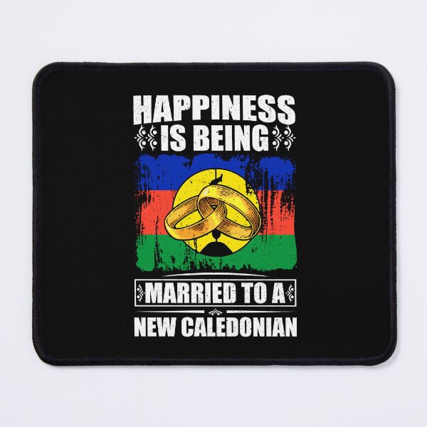 Item preview, Happiness Is Being Married To A New Caledonian designed and sold by GabbyKash.