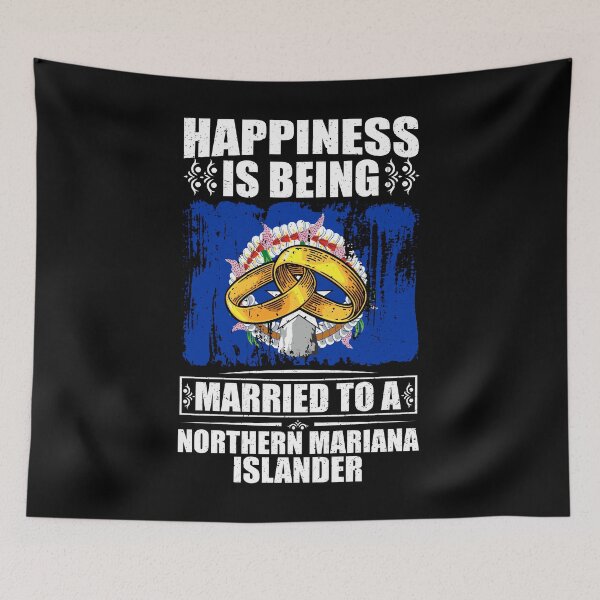 Item preview, Happiness Is Being Married To A Northern Mariana Islander  designed and sold by GabbyKash.