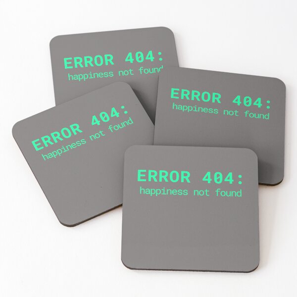 Item preview, Error 404: Happiness Not Found | Minimal Terminal Style Tech Design designed and sold by CraftDigitPrint.