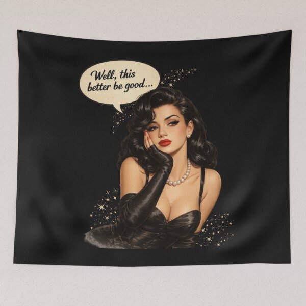 Item preview, Well, This Better Be Good – Vintage Pin-Up Girl designed and sold by Bea May Bombshell Studio.