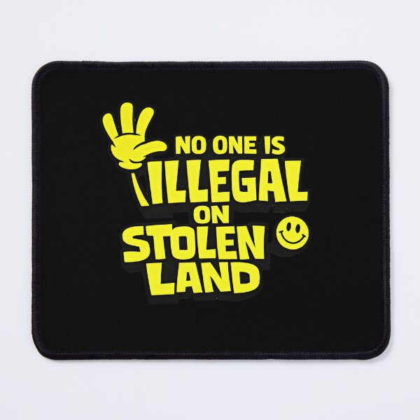 Item preview, No One Is Illegal On Stolen Land Fuck Trump Resist Now designed and sold by SkeletonsDanger.