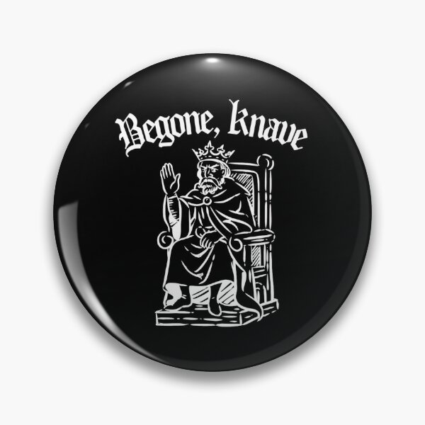 Item preview, Grumpy King Begone Knave designed and sold by SignumShop.