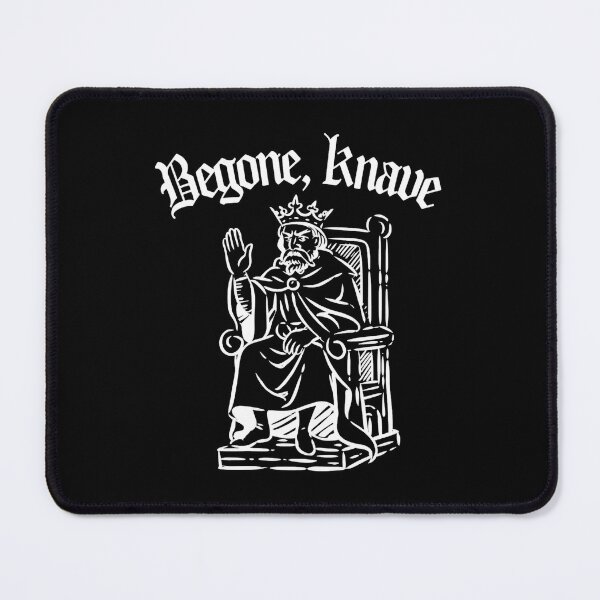 Item preview, Grumpy King Begone Knave designed and sold by SignumShop.