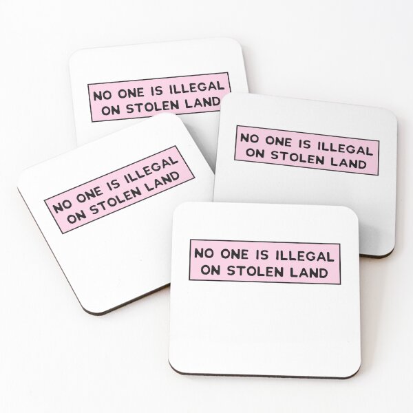 Item preview, No One Is Illegal On Stolen Land Human Rights Now designed and sold by SkeletonsDanger.