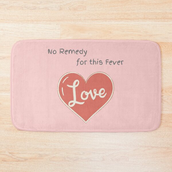 Item preview, No Remedy For This Fever designed and sold by HELLO TIGER.
