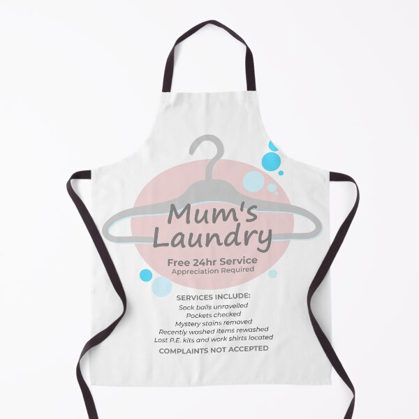 Item preview, Mum’s Laundry – Free 24hr Service (Complaints Not Accepted) designed and sold by Moany-T.