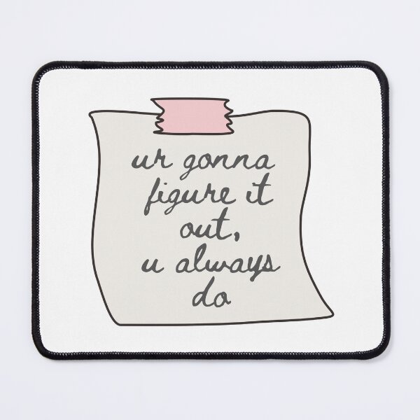 Item preview, Ur Gonna Figure It Out Sticker designed and sold by ayylucyy.