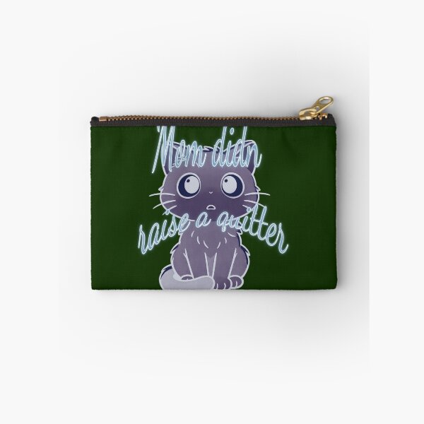 Item preview, “Mom Didn’t Raise to Quit” - Sad Cat Design. V2 designed and sold by Alan-David.