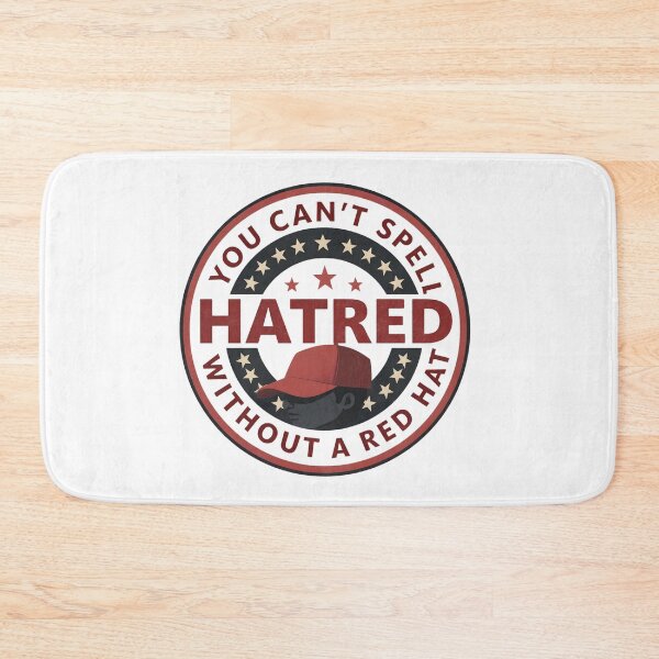Item preview, You Can't Spell Hatred Without A Red Hat Badge Style Statement Design designed and sold by LunaMagicStudio.