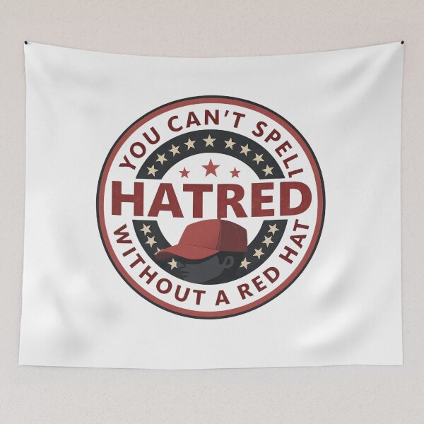 Item preview, You Can't Spell Hatred Without A Red Hat Badge Style Statement Design designed and sold by LunaMagicStudio.