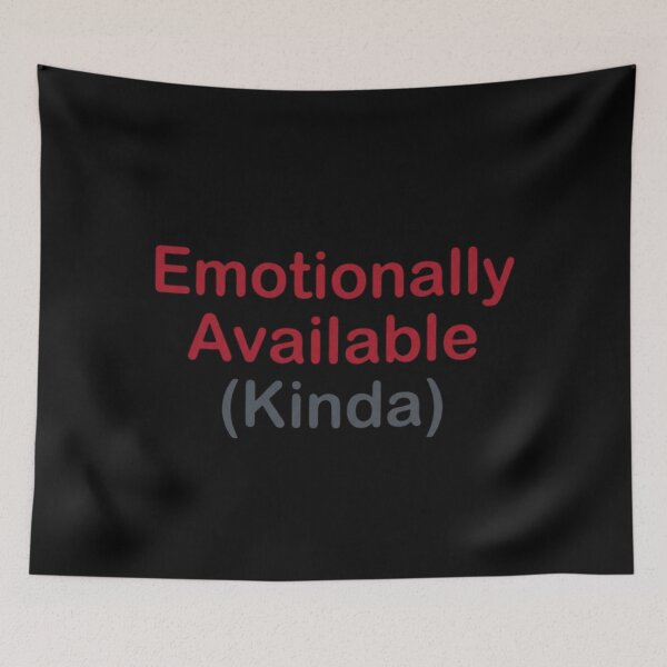 Item preview, Emotionally Available Kinda - Funny Sarcastic Dating Quote designed and sold by designRshop999.