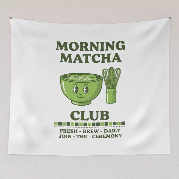 Item preview, MORNING MATCHA CLUB JOIN THE CEREMONY FRESH BREW designed and sold by LuminOrb.