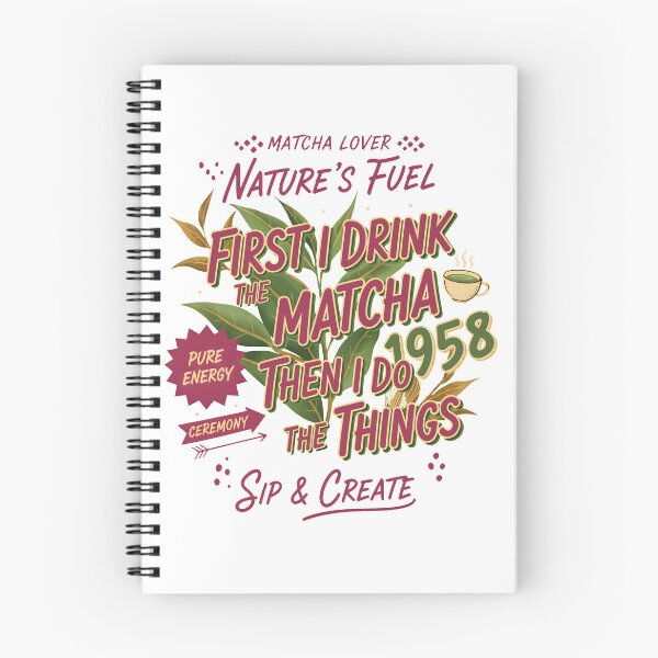 Item preview, First I Drink The Matcha Then I Do The Things designed and sold by LuminOrb.