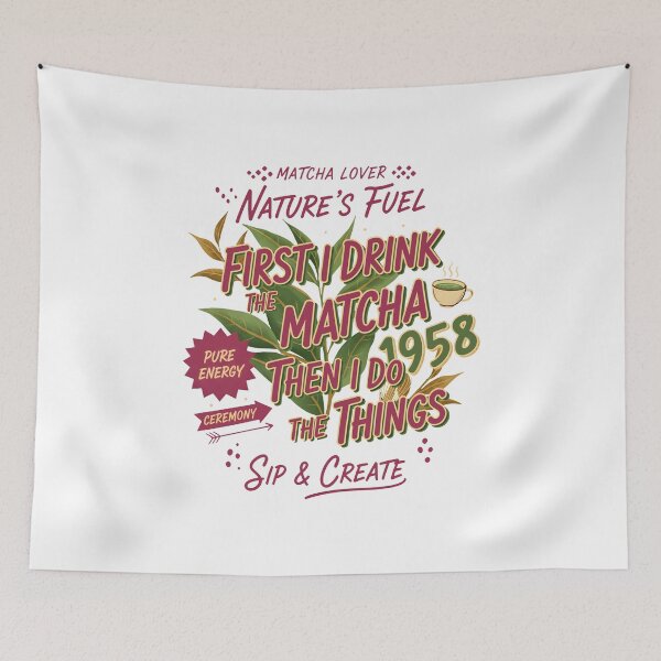 Item preview, First I Drink The Matcha Then I Do The Things designed and sold by LuminOrb.