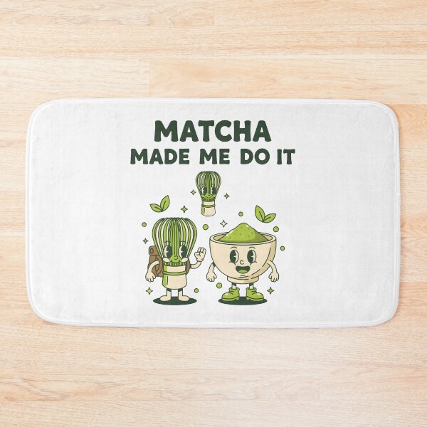 Item preview, Matcha Made Me Do It Green Tea Matcha Latte Lover designed and sold by LuminOrb.