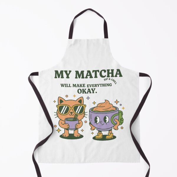 Item preview, My Matcha Will Make Everything Okay Sip And Chill designed and sold by LuminOrb.
