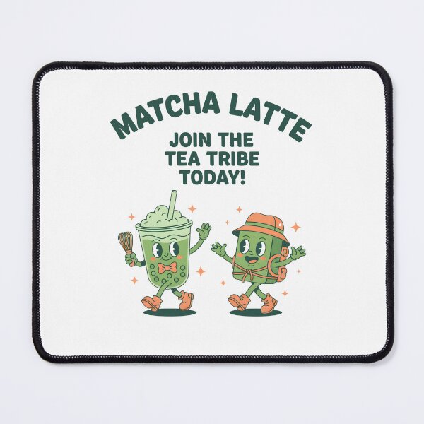 Item preview, Matcha Latte Join The Tea Tribe Today Matcha Lover designed and sold by LuminOrb.