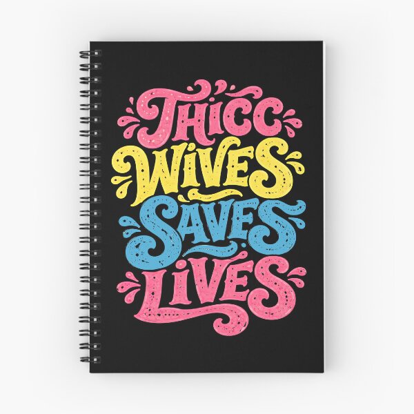 Item preview, Thicc wives saves lives designed and sold by projectmayflower.