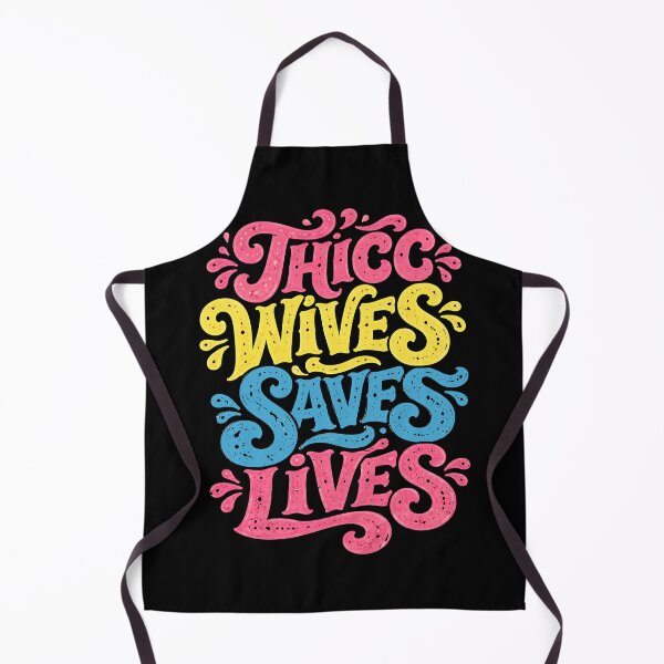 Item preview, Thicc wives saves lives designed and sold by projectmayflower.