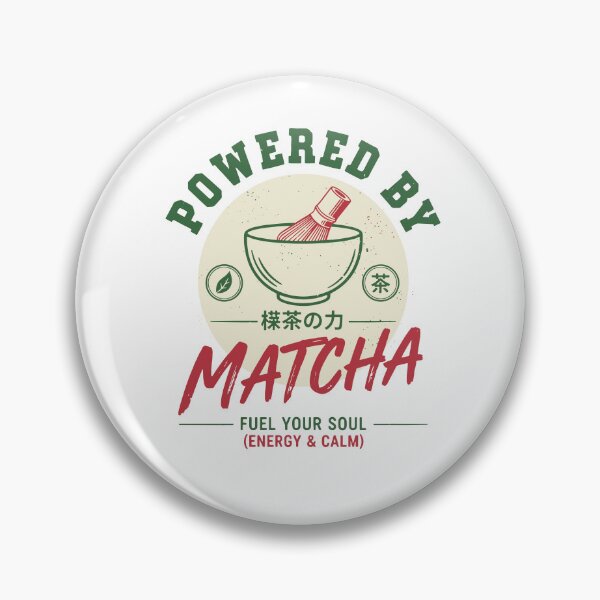 Item preview, Powered By Matcha Fuel Your Soul Energy And Calm designed and sold by LuminOrb.