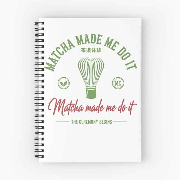 Item preview, Matcha Made Me Do It Matcha Tea Ceremony Begins designed and sold by LuminOrb.