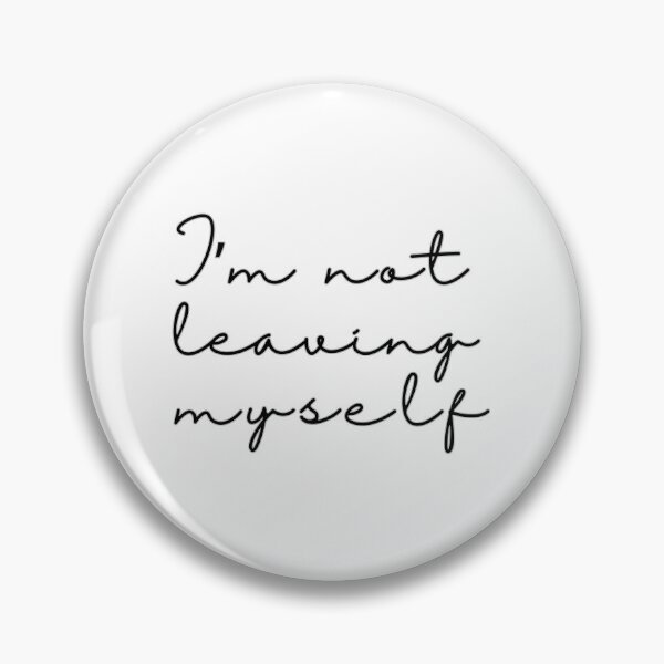 Item preview, I’m not leaving myself designed and sold by DotLineColor.