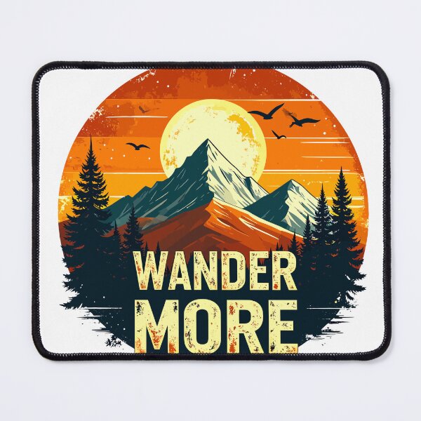 Item preview, Wander More Mountains Adventure Graphic | Nature Hiking Travel Tee Design designed and sold by CyberWindow.