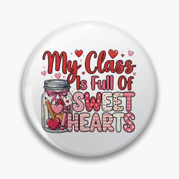 Item preview, My Class is Full of Sweet Hearts Teacher Valentine's Day  designed and sold by chicdeboutique.