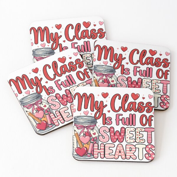 Item preview, My Class is Full of Sweet Hearts Teacher Valentine's Day  designed and sold by chicdeboutique.