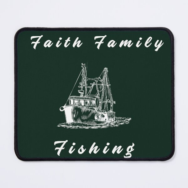Item preview, Faith Family Fishing  designed and sold by Rschieck33.