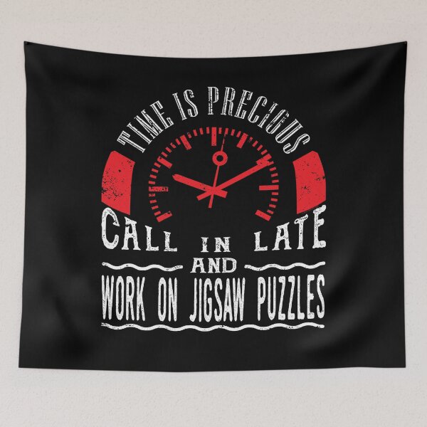 Item preview, Work Jigsaw Puzzles Unique Shirt Gift Call In Late designed and sold by shoppzee.