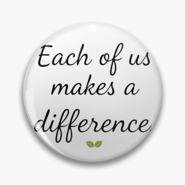 Item preview, Each One of Us Makes a Difference  Inspirational Text Design designed and sold by AlienTechs.