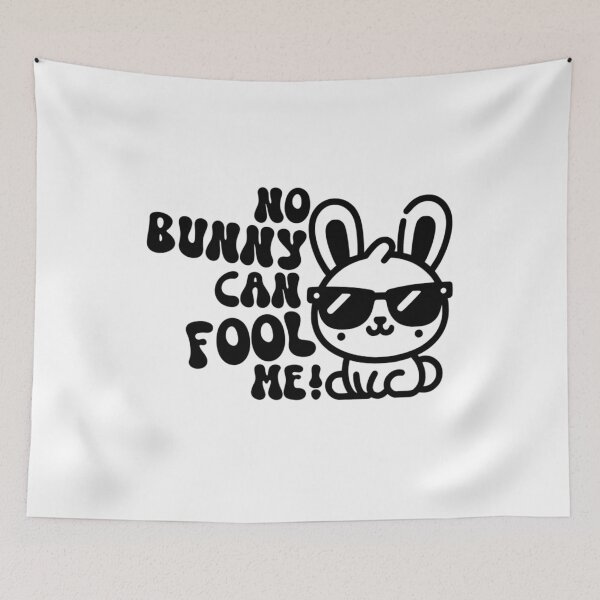 Item preview, No Bunny Can Fool Me – Funny April Fools Day Bunny Pun Design designed and sold by FloraliteCo.