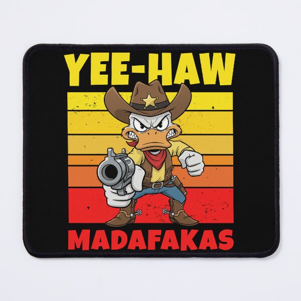 Item preview, Yee-Haw Madafakas! designed and sold by mksjr.
