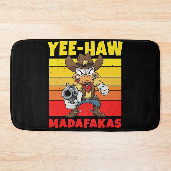 Item preview, Yee-Haw Madafakas! designed and sold by mksjr.