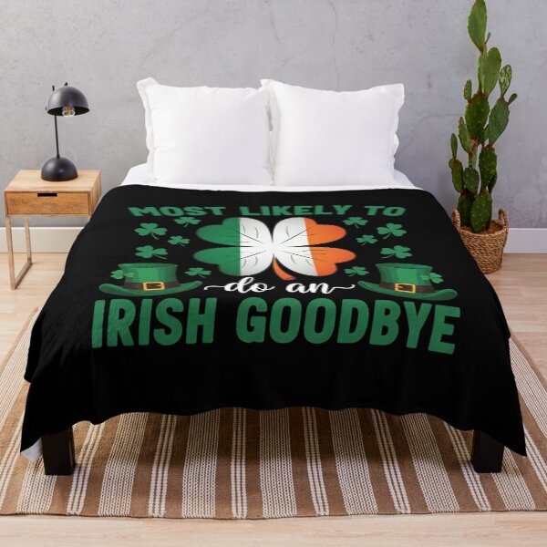 Item preview, Matching St Patricks Day Most Likely to Do an Irish Goodbye designed and sold by OlakunleOloroz.