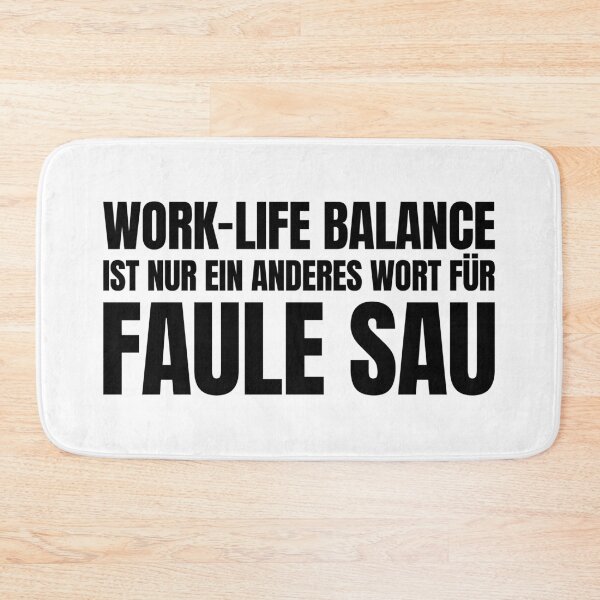Item preview, Satirical quote - Work-Life Balance designed and sold by Fetzenbude.