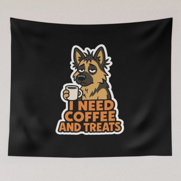 Item preview, I Need Coffee and Treats – Funny Sarcastic German Shepherd Dog Lover Humor Design designed and sold by Typologystudios.