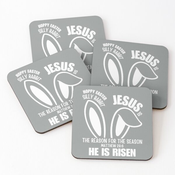 Item preview, Silly Rabbit, Hoppy Easter Bunny, Jesus Is The Reason For The Season, He Is Risen, Matthew 286, White designed and sold by Forevermore.