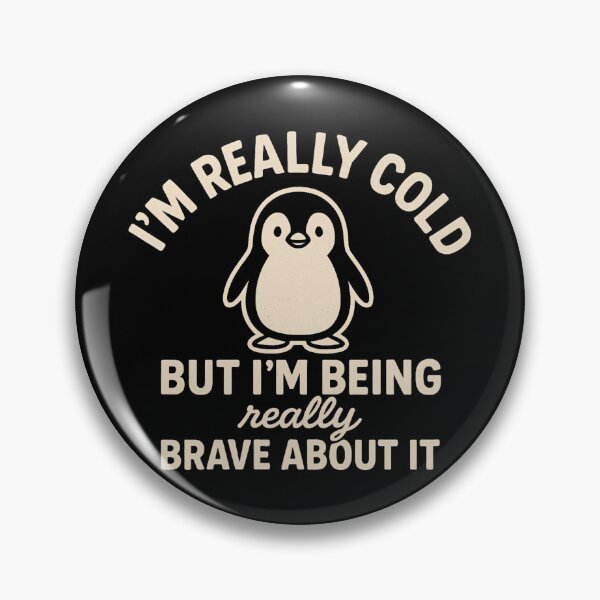 Item preview, Funny Penguin - I'm Really Cold But I'm Being Really Brave About It designed and sold by ZBIFBOUETLA.