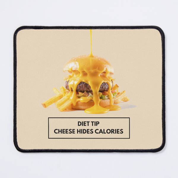 Item preview, Diet Tip: Cheese Hides Calories Funny Food Quote designed and sold by IdeaSmith.