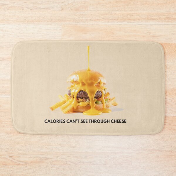 Item preview, Calories Can’t See Through Cheese Funny Diet Meme designed and sold by IdeaSmith.