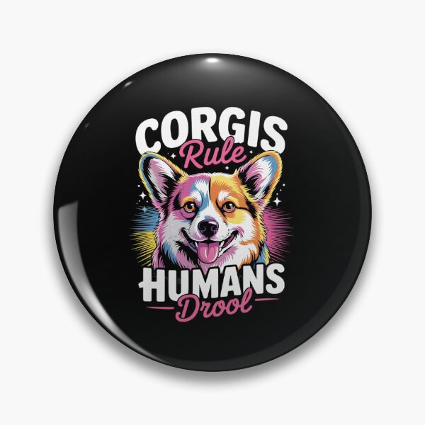 Item preview, Welsh Corgi Pembroke Dog Breed Pet Corgis Rule Humans Drool designed and sold by angolinnArt.