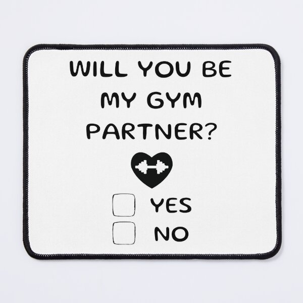 Item preview, Will you be my gym partner? designed and sold by BlissThreads.