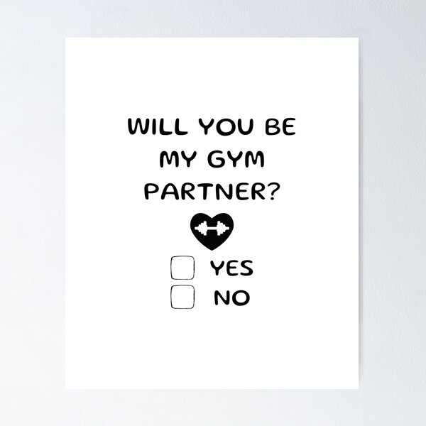 Item preview, Will you be my gym partner? designed and sold by BlissThreads.