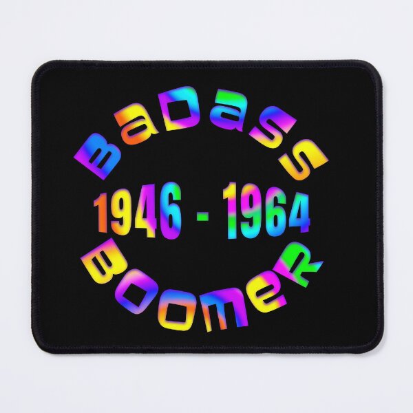 Item preview, Colorful Tie Dye BADASS BOOMER 1946 - 1964 designed and sold by carolina1.
